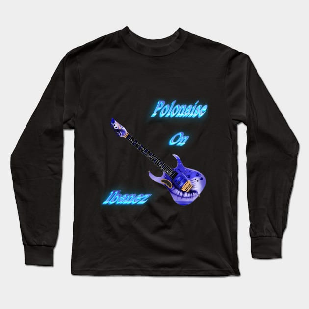 Polonaise on ibanez Long Sleeve T-Shirt by DonStanis